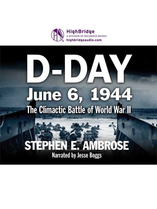 Title details for D-Day by Stephen E. Ambrose - Available